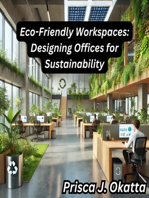 cover image of Eco-Friendly Workspaces